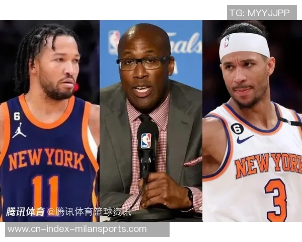 迈克布朗回应尼克斯与字母传闻专注球队发展不干涉外界传言