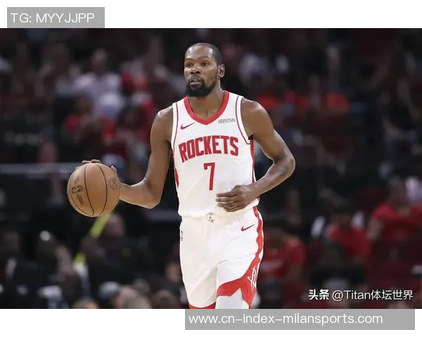 杜兰特分析申京与亚当斯双塔组合的潜力与意外效果 杜兰特分析申京与亚当斯双塔组合的潜力与意外效果