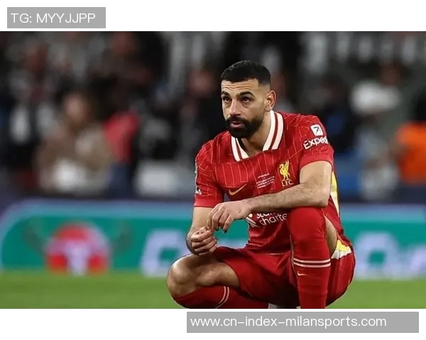 斯洛特如何破解萨拉赫六场零进球的困境与挑战