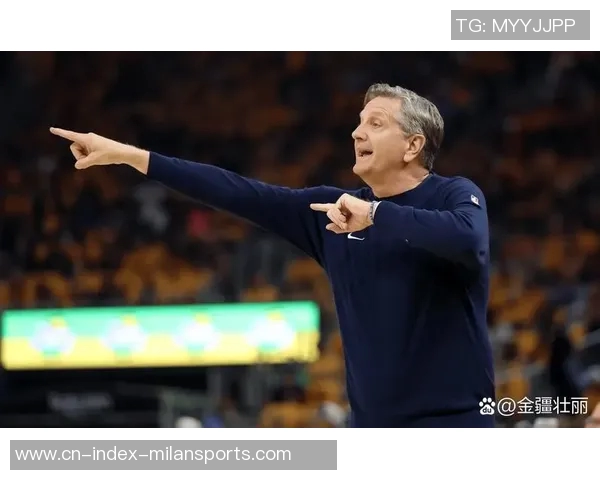 芬奇坦言球队对手速度过于敬畏强调持球压迫需加强 芬奇坦言球队对手速度过于敬畏强调持球压迫需加强